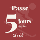 5-Day Pass 26+ years old