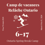 Camp de vacances Ontario - 2 demi-journées - ski - 6 à 17 ans