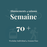 70 ans et + | Abonnement individuel de semaine 4 saisons