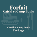 Forfait Catski & Camp boule 13 ans et +