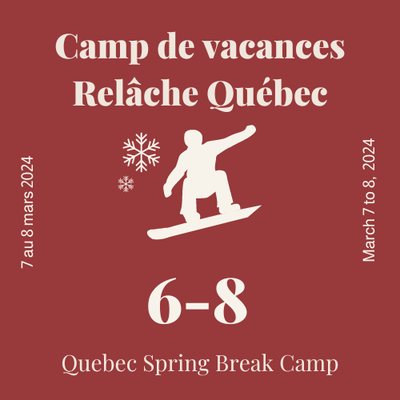 Quebec Spring Break - 2 Half Days - Snowboard - 6 to 8 years old