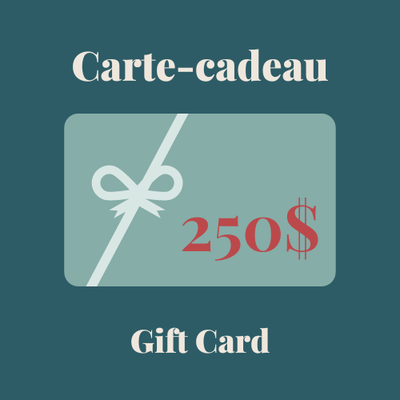 Carte cadeau 250$