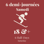 Groomers Delight - Adult Saturday Program 6 Half Days - SKI - 18+