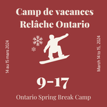 Camp de vacances Ontario - 2 demi-journées - planche à neige - 9 à 17 ans