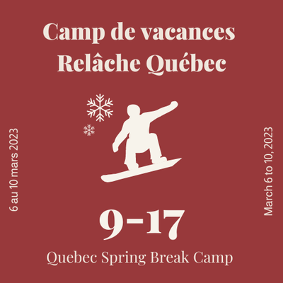 Quebec Spring Break - 3 Days - SnowBoard - 9 to 17 years old