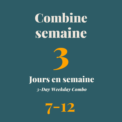Weekday Combo 7-12 Years Old - 3 Days