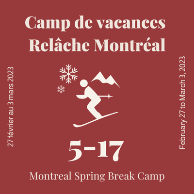 Montreal Spring Break - 3 Days - Ski - 5 to 17 years old