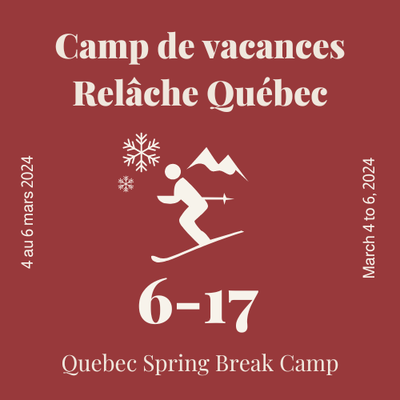 Quebec Spring Break - 3 Half Days - Ski - 6 to 17 years old