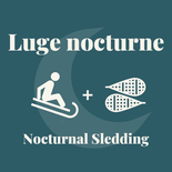 Luge + raquettes nocturne