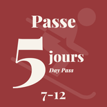 5-Day Pass 7-12 years old