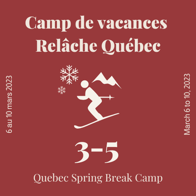Quebec Spring Break - 2 Half Days - Ski - 3 to 5 years old
