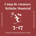 Camp de vacances Montréal - 3 jours - Ski - 5 à 17ans