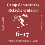 Camp de vacances Ontario - 3 demi-journées - ski - 6 à 17 ans